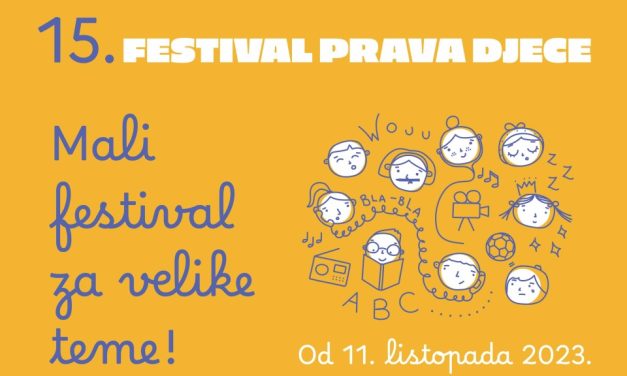 15. Festival prava djece u fokus stavlja slobodno vrijeme djece i mladih