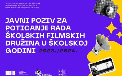 Poziv na prijave za sufinanciranje rada školskih filmskih družina