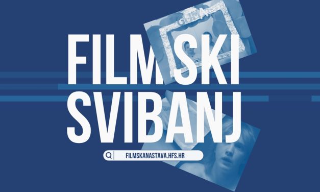 Svibanj na Digitalnoj filmskoj naSTAVi: Istraživanje svijeta kroz kratke forme