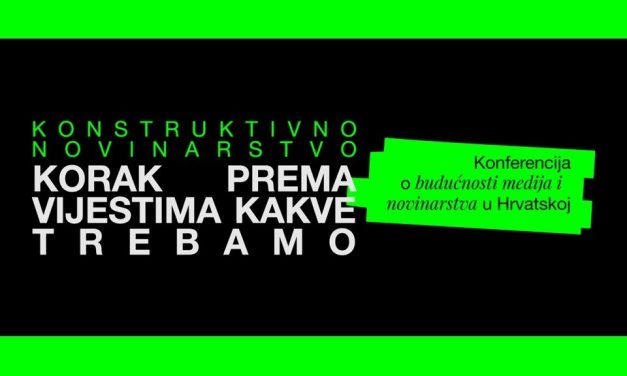 Prva konferencija o konstruktivnom novinarstvu u Hrvatskoj