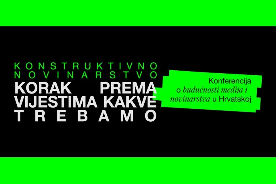 Prva konferencija o konstruktivnom novinarstvu u Hrvatskoj
