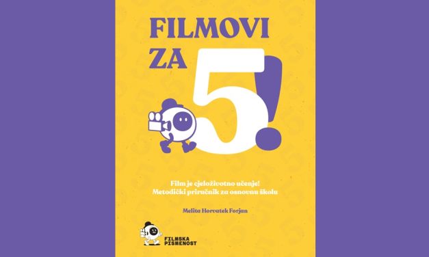 Filmovi za 5! Novi metodički priručnik za osnovne škole