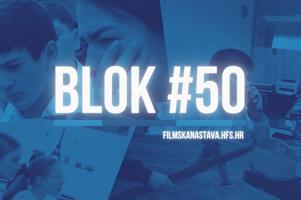 50. blok Digitalne filmske naSTAVe: filmovi koji potiču empatiju i dijalog   